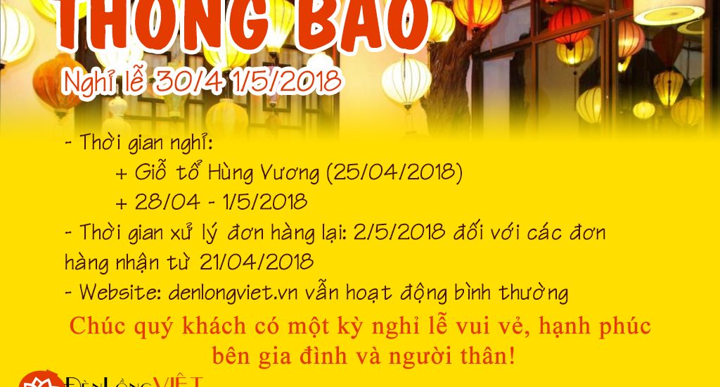Đèn Lồng Việt thông báo nghỉ lễ 30/4 - 1/5